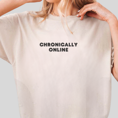 Chronically Online Tee