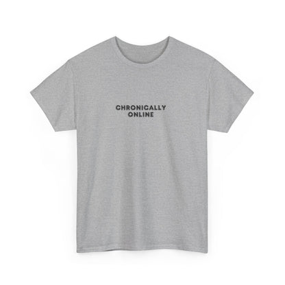 Chronically Online Tee