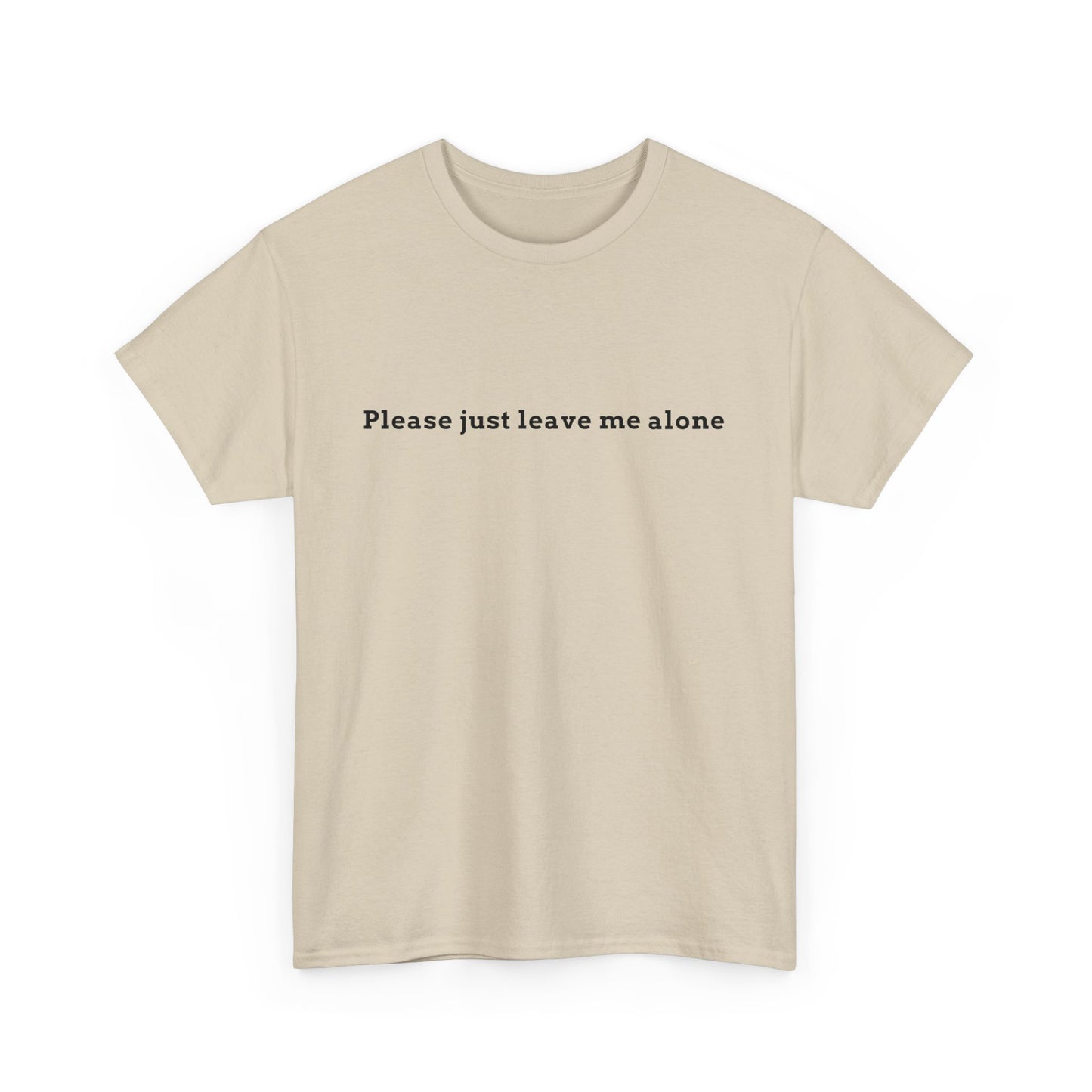 Leave Me Alone Tee