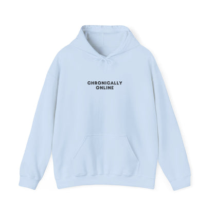 Chronically Online Hoodie
