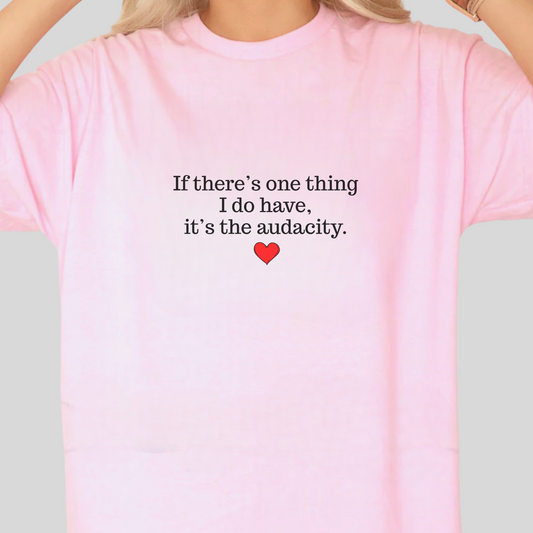 I have audacity Tee
