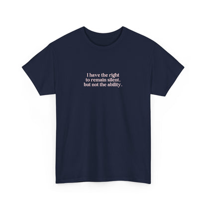 Right to Remain Silent Tee