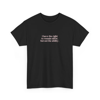Right to Remain Silent Tee