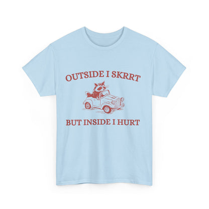 Outside I Skrrrt Tee